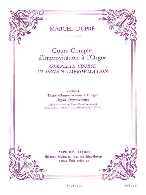 Cours Complet d'Improvisation a l'Orgue - Volume 2 [Complete Course in Organ Improvisation] 管風琴 | 小雅音樂 Hsiaoya Music