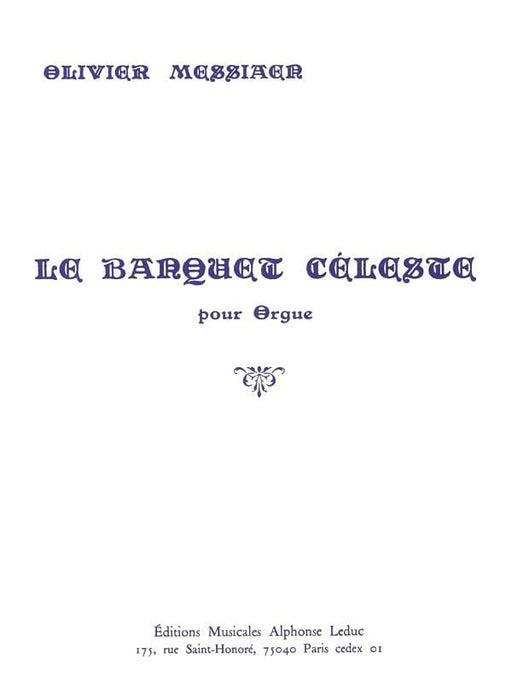 Le Banquet Celeste for Organ 梅湘 管風琴 | 小雅音樂 Hsiaoya Music
