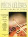 Pieces Celebres Vol.2: Fairly Easy (violin & Piano) 小提琴 鋼琴 小品 | 小雅音樂 Hsiaoya Music