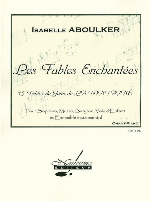 Aboulker La Fontaine Fables Enchantees Voix D'enfant Choral & Piano 合唱 鋼琴 聲樂 | 小雅音樂 Hsiaoya Music