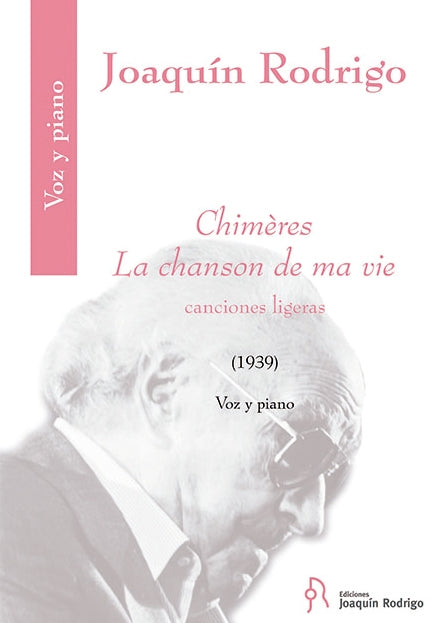 Chimeres - La Chanson De Ma Vie (Candiones Ligeras) Voice and Piano 羅德利哥 聲樂 鋼琴 | 小雅音樂 Hsiaoya Music
