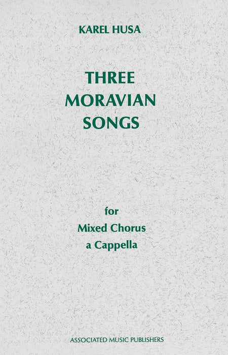 Three Moravian Songs SATB 胡薩 | 小雅音樂 Hsiaoya Music