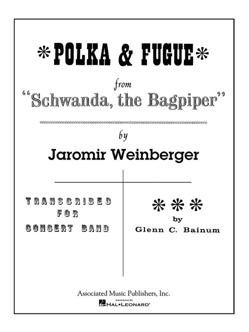 Polka and Fugue from Schwanda, the Bagpiper Score and Parts 瓦伊貝爾格爾 波卡舞曲 復格曲 | 小雅音樂 Hsiaoya Music