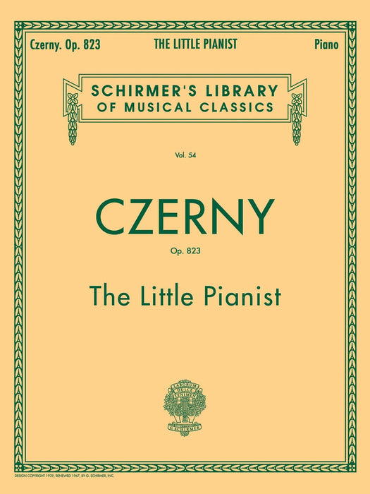 Little Pianist, Op. 823 (Complete) Schirmer Library of Classics Volume 54 Piano Solo 徹爾尼 鋼琴 獨奏 | 小雅音樂 Hsiaoya Music