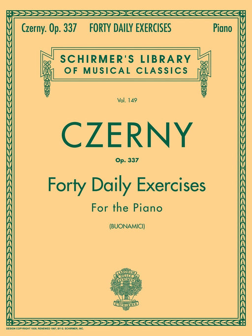 Czerny - 40 Daily Exercises, Op. 337 Schirmer Library of Classics Volume 149 Piano Technique 徹爾尼 每日練習 鋼琴 | 小雅音樂 Hsiaoya Music