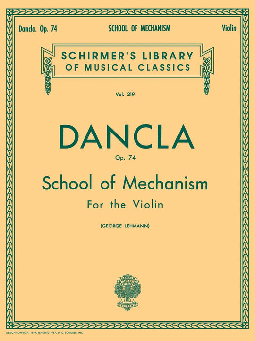 School of Mechanism, Op. 74 Schirmer Library of Classics Volume 219 Violin Method 丹克拉 小提琴 | 小雅音樂 Hsiaoya Music