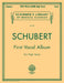 First Vocal Album - High Voice Schirmer Library of Classics Volume 342 舒伯特 高音 | 小雅音樂 Hsiaoya Music