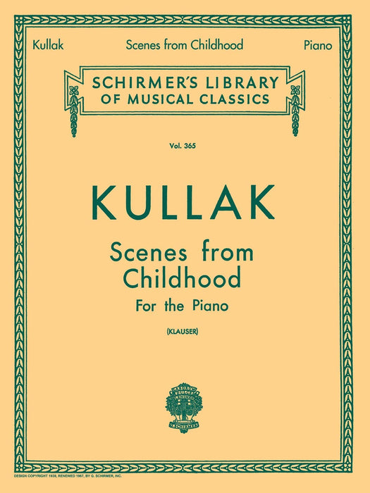 Scenes from Childhood, Op. 62 and 81 Schirmer Library of Classics Volume 365 Piano Solo 兒時情景 鋼琴 獨奏 | 小雅音樂 Hsiaoya Music
