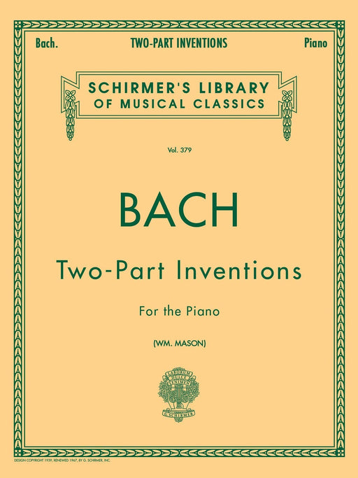 15 Two-Part Inventions 15 Two-Part Inventions (Mason) Schirmer Library of Classics Volum 巴赫約翰‧瑟巴斯提安 創意曲 創意曲 | 小雅音樂 Hsiaoya Music