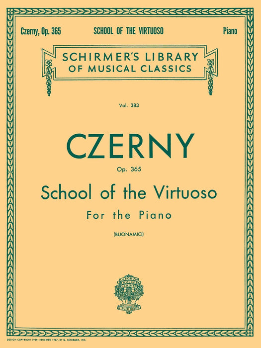 School of the Virtuoso, Op. 365 Schirmer Library of Classics Volume 383 Piano Technique 徹爾尼 鋼琴 | 小雅音樂 Hsiaoya Music
