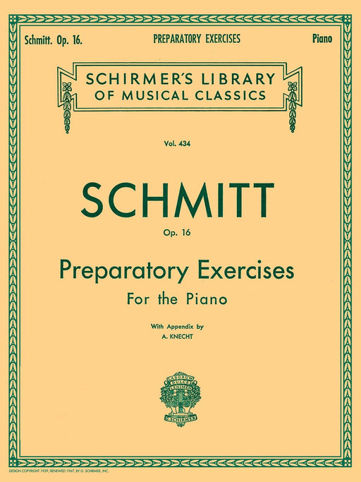 Preparatory Exercises, Op. 16 Schmitt - Preparatory Exercises, Op. 16 Schirmer Library of Class 練習曲 練習曲 | 小雅音樂 Hsiaoya Music