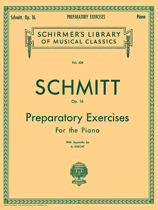 Preparatory Exercises, Op. 16 Schmitt - Preparatory Exercises, Op. 16 Schirmer Library of Class 練習曲 練習曲 | 小雅音樂 Hsiaoya Music