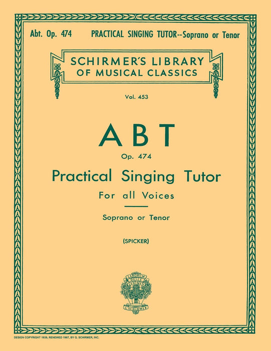 Practical Singing Tutor, Op. 474 Schirmer Library of Classics Volume 453 Voice Technique | 小雅音樂 Hsiaoya Music
