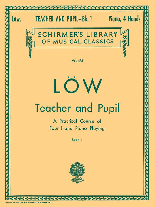 Teacher and Pupil Book 1 Schirmer Library of Classics Volume 472 Piano Duet 四手聯彈 | 小雅音樂 Hsiaoya Music
