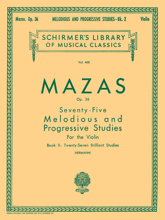 75 Melodious and Progressive Studies, Op. 36 - Book 2: Brilliant Studies Schirmer Library of Classics Volume 488 Violin Method 旋律練習曲 華麗的 小提琴 | 小雅音樂 Hsiaoya Music