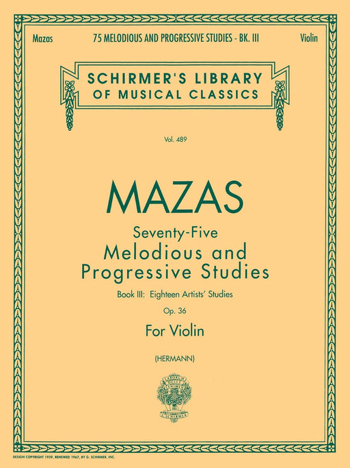 75 Melodious and Progressive Studies, Op. 36 - Book 3: Artist's Studies Schirmer Library of Classics Volume 489 Violin Method 旋律練習曲 小提琴 | 小雅音樂 Hsiaoya Music