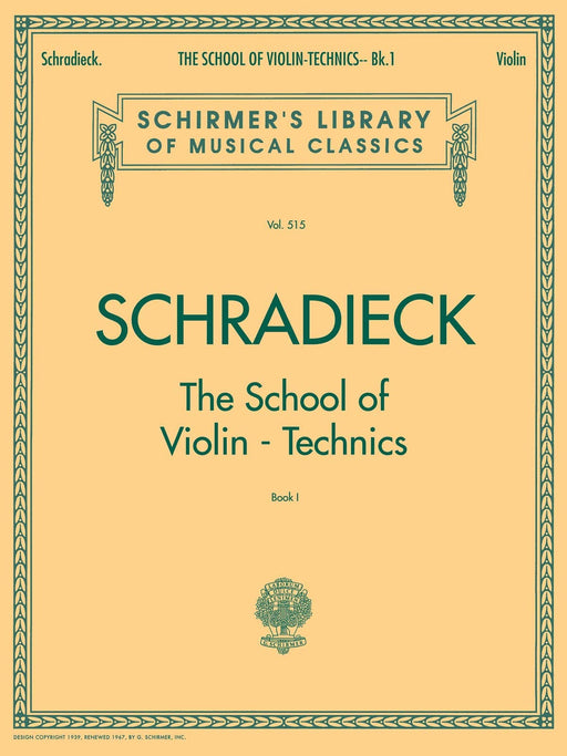 School of Violin Technics - Book 1 Schirmer Library of Classics Volume 515 施拉迪克 小提琴 | 小雅音樂 Hsiaoya Music