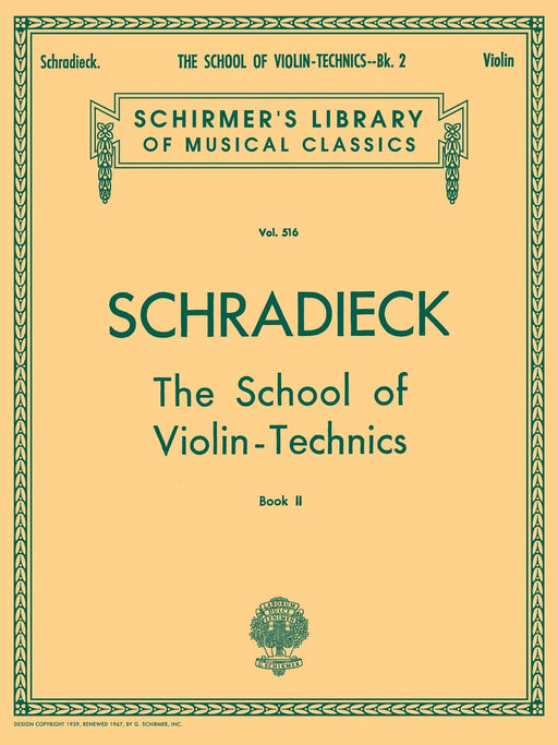 School of Violin Technics - Book 2 Schirmer Library of Classics Volume 516 Violin Method 施拉迪克 小提琴 | 小雅音樂 Hsiaoya Music