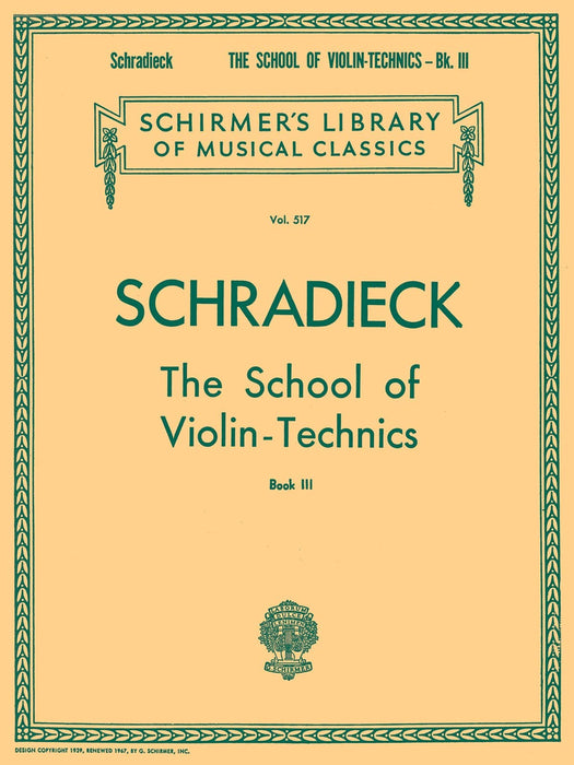 School of Violin Technics - Book 3 Schirmer Library of Classics Volume 517 Violin Method 施拉迪克 小提琴 | 小雅音樂 Hsiaoya Music