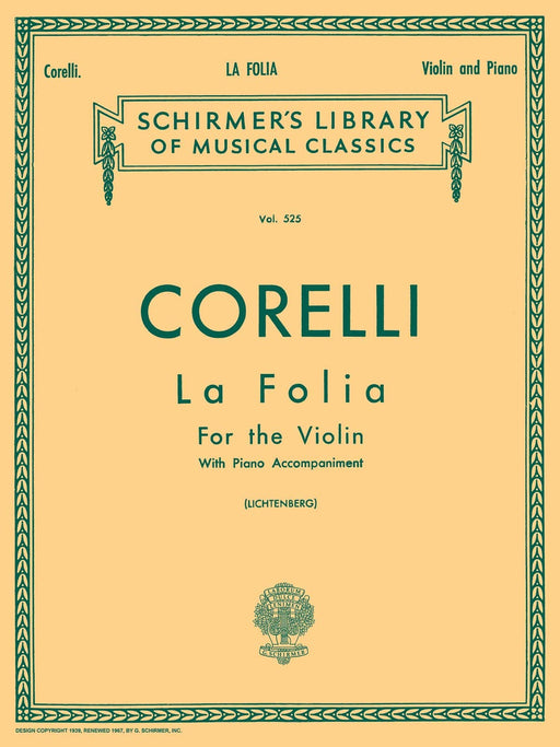 La Folia Variations Schirmer Library of Classics Volume 525 Violin and Piano 柯雷里阿爾坎傑羅 詠唱調 小提琴 鋼琴 | 小雅音樂 Hsiaoya Music