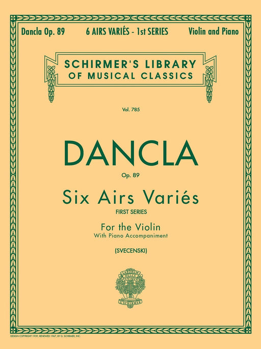 6 Airs Variés, Op. 89 Schirmer Library of Classics Volume 785 Violin and Piano 丹克拉 小提琴 鋼琴 | 小雅音樂 Hsiaoya Music