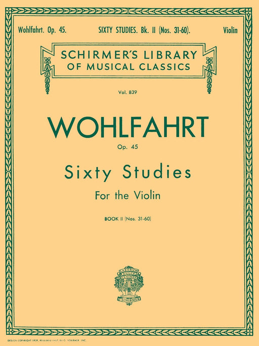 Wohlfahrt - 60 Studies, Op. 45 - Book 2 Schirmer Library of Classics Volume 839 Violin Method 小提琴 | 小雅音樂 Hsiaoya Music