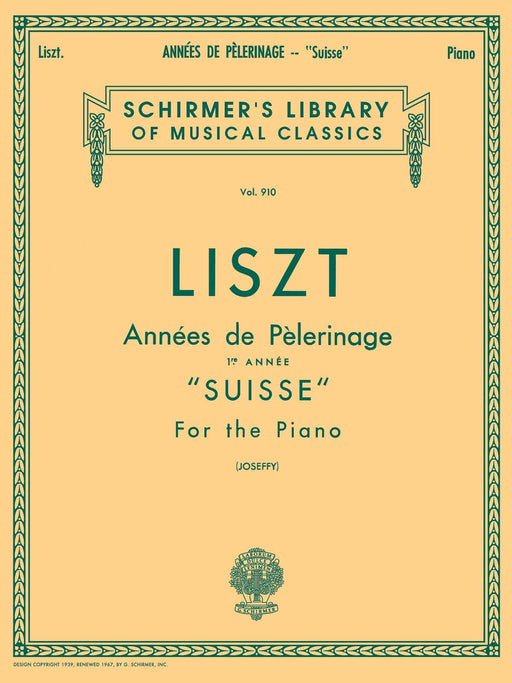 Annèe De Pèlerinage - Book 1: Suisse Schirmer Library of Classics Volume 910 Piano Solo 李斯特 鋼琴 獨奏 | 小雅音樂 Hsiaoya Music