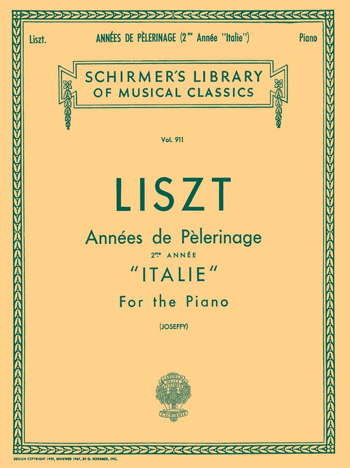 Annèe De Pèlerinage - Book 2: Italie Schirmer Library of Classics Volume 911 Piano Solo 李斯特 鋼琴 獨奏 | 小雅音樂 Hsiaoya Music