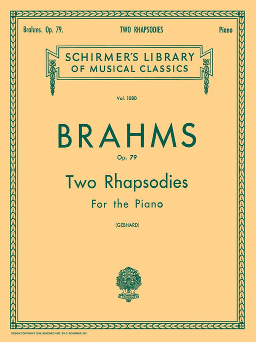 2 Rhapsodies, Op. 79 Schirmer Library of Classics Volume 1080 Piano Solo 布拉姆斯 狂想曲 鋼琴 獨奏 | 小雅音樂 Hsiaoya Music