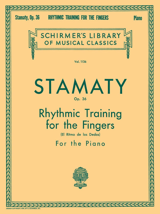 Rhythmic Training for the Fingers, Op. 36 Eng/Sp Schirmer Library of Classics Volume 1136 Piano Technique 節奏 鋼琴 | 小雅音樂 Hsiaoya Music