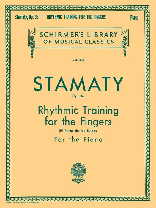 Rhythmic Training for the Fingers, Op. 36 Eng/Sp Schirmer Library of Classics Volume 1136 Piano Technique 節奏 鋼琴 | 小雅音樂 Hsiaoya Music