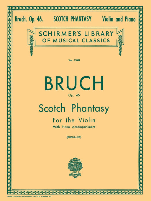 Scotch Phantasy, Op. 46 Schirmer Library of Classics Volume 1398 Violin and Piano 布魯赫 幻想曲 小提琴 鋼琴 | 小雅音樂 Hsiaoya Music