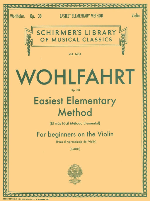 Easiest Elementary Method for Beginners, Op. 38 Schirmer Library of Classics Volume 1404 Violin Method 小提琴 | 小雅音樂 Hsiaoya Music