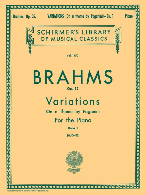 Variations on a Theme by Paganini, Op. 35 - Book 1 Schirmer Library of Classics Volume 1450 Piano Solo 布拉姆斯 帕格尼尼主題變奏曲 鋼琴 獨奏 | 小雅音樂 Hsiaoya Music