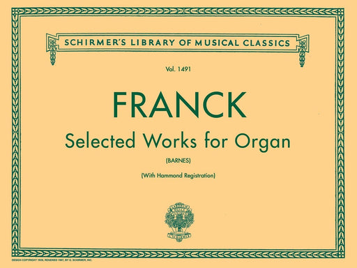 Selected Works Schirmer Library of Classics Volume 1491 Organ Solo 法朗克賽札爾 管風琴 獨奏 | 小雅音樂 Hsiaoya Music