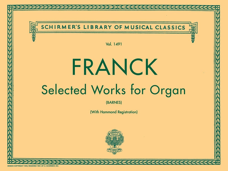 Selected Works Schirmer Library of Classics Volume 1491 Organ Solo 法朗克賽札爾 管風琴 獨奏 | 小雅音樂 Hsiaoya Music