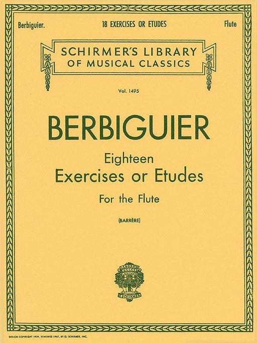 Benoit Berbiguier: Eighteen Exercises or Etudes Schirmer Library of Classics Volume 1495 Flute Method 練習曲 練習曲 長笛 | 小雅音樂 Hsiaoya Music