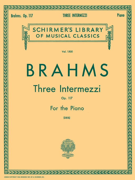 3 Intermezzi, Op. 117 Schirmer Library of Classics Volume 1500 Piano Solo 布拉姆斯 間奏曲 鋼琴 獨奏 | 小雅音樂 Hsiaoya Music