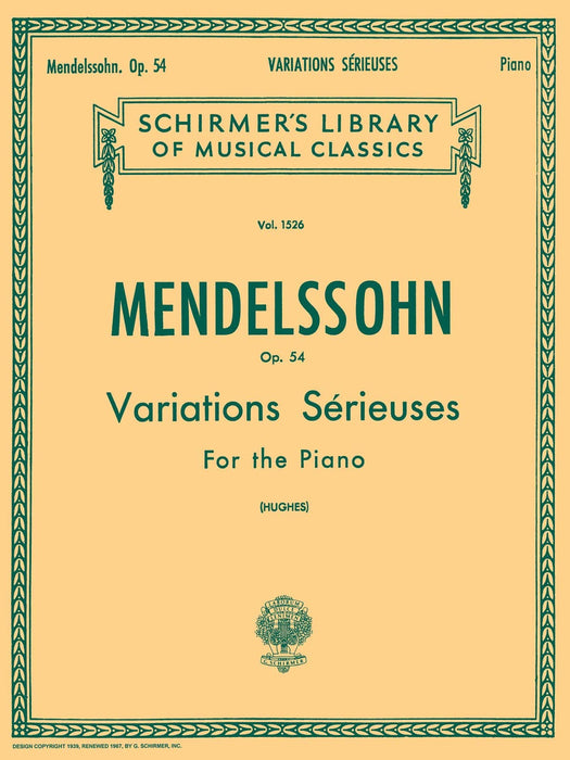 Variations Sérieuses, Op. 54 Schirmer Library of Classics Volume 1526 Piano Solo 詠唱調 鋼琴 獨奏 | 小雅音樂 Hsiaoya Music