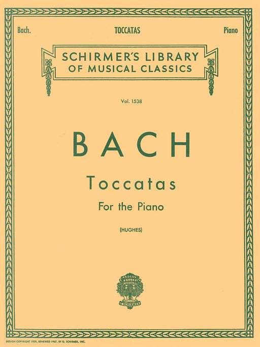 Toccatas Schirmer Library of Classics Volume 1538 Piano Solo 巴赫約翰‧瑟巴斯提安 觸技曲 鋼琴 獨奏 | 小雅音樂 Hsiaoya Music