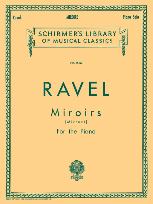 Miroirs Schirmer Library of Classics Volume 1586 Piano Solo 拉威爾摩利斯 鋼琴 獨奏 | 小雅音樂 Hsiaoya Music