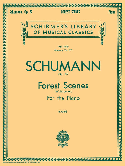 Forest Scenes (Waldszenen), Op. 82 Schirmer Library of Classics Volume 1690 Piano Solo 舒曼羅伯特 森林情景 鋼琴 獨奏 | 小雅音樂 Hsiaoya Music