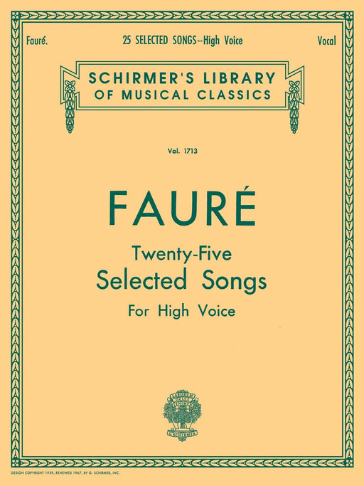 25 Selected Songs Schirmer Library of Classics Volume 1713 High Voice 佛瑞 高音 | 小雅音樂 Hsiaoya Music