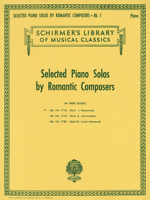 Selected Piano Solos by Romantic Composers - Volume 1: Elementary Schirmer Library of Classics Volume 1718 Easy Piano Solo 鋼琴 獨奏 鋼琴 獨奏 | 小雅音樂 Hsiaoya Music