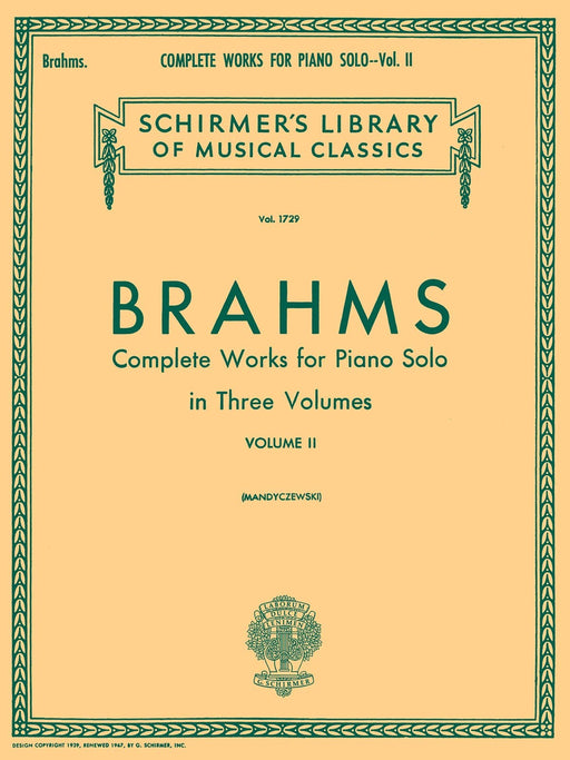 Complete Works for Piano Solo - Volume 2 Schirmer Library of Classics Volume 1729 Piano Solo 布拉姆斯 鋼琴 獨奏 鋼琴 獨奏 | 小雅音樂 Hsiaoya Music