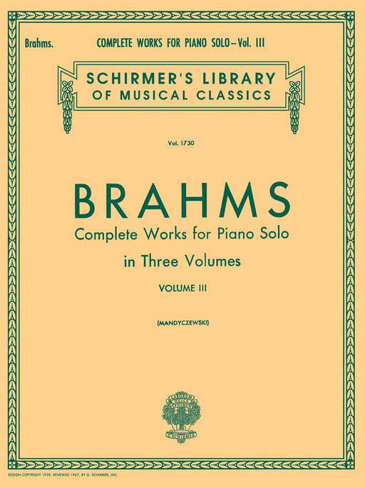 Complete Works for Piano Solo - Volume 3 Schirmer Library of Classics Volume 1730 Piano Solo 布拉姆斯 鋼琴 獨奏 鋼琴 獨奏 | 小雅音樂 Hsiaoya Music