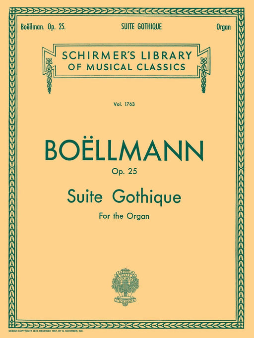 Suite Gothique, Op. 25 Schirmer Library of Classics Volume 1763 Organ Solo 組曲 管風琴 獨奏 | 小雅音樂 Hsiaoya Music