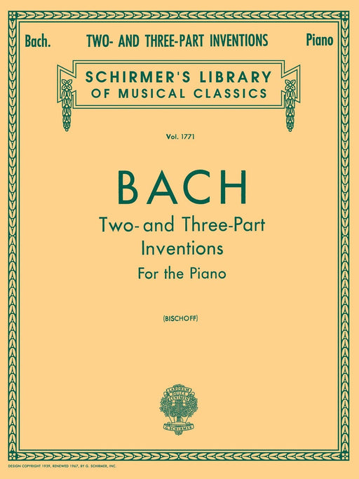 Two- and Three-Part Inventions Schirmer Library of Classics Volume 1771 Piano Solo 巴赫約翰‧瑟巴斯提安 創意曲 鋼琴 獨奏 | 小雅音樂 Hsiaoya Music