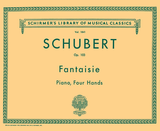 Fantasie, Op. 103 Schirmer Library of Classics Volume 1841 Piano Duet 舒伯特 幻想曲 四手聯彈 | 小雅音樂 Hsiaoya Music