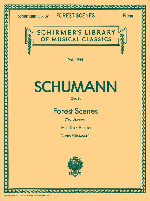 Forest Scenes (Waldszenen), Op. 82 Schirmer Library of Classics Volume 1944 Piano Solo 舒曼羅伯特 森林情景 鋼琴 獨奏 | 小雅音樂 Hsiaoya Music